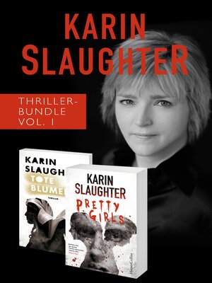 cover image of Karin Slaughter Thriller-Bundle, Volume 1